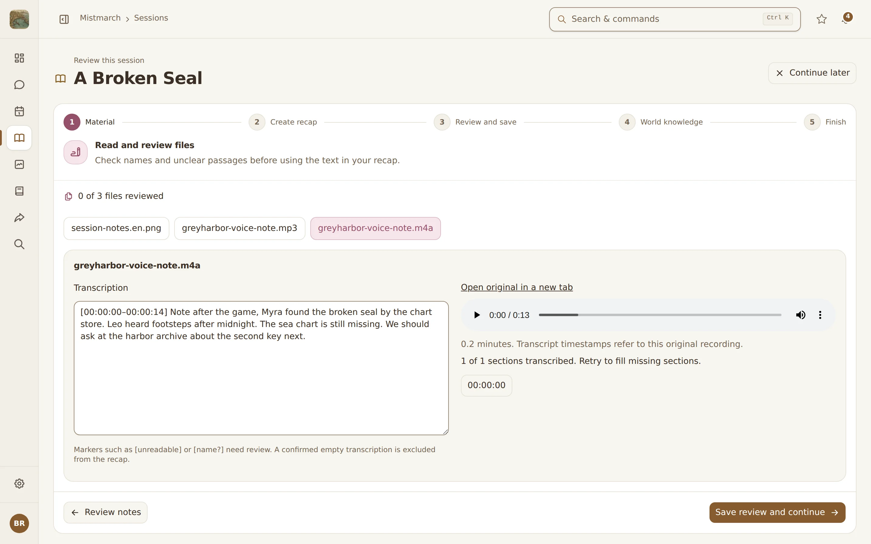 Session review with an unconfirmed audio transcript, original player, timestamp and confirmation action.